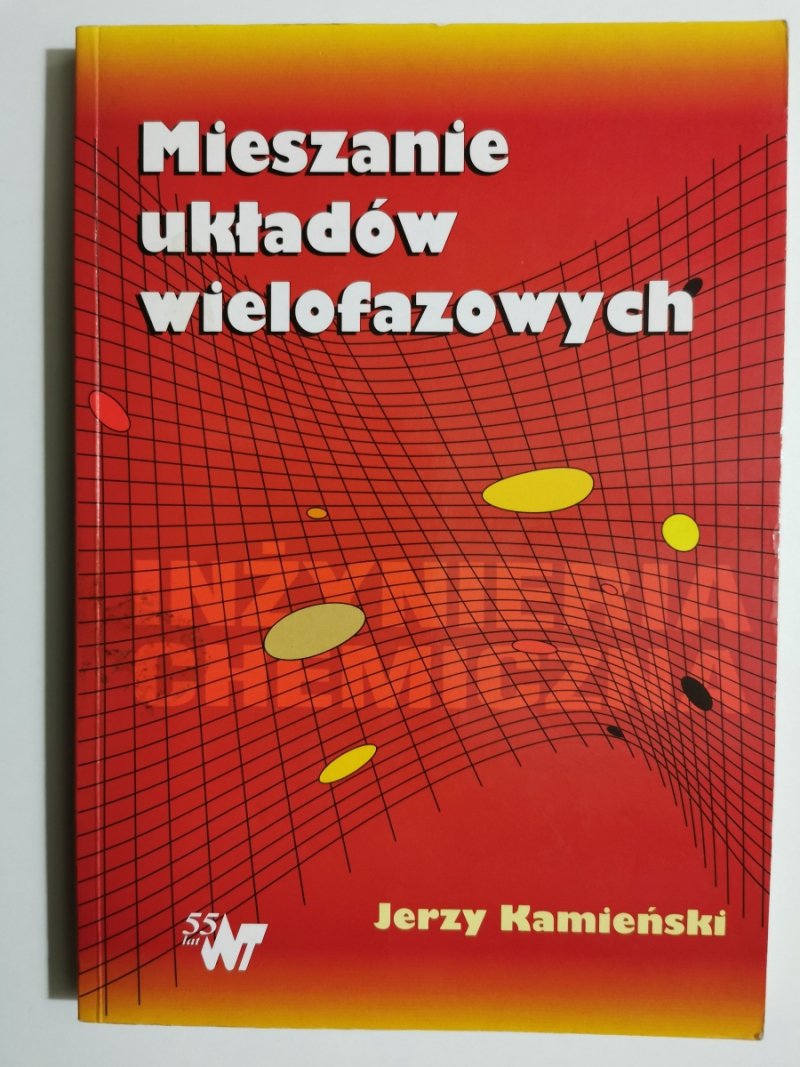 MIESZANIE UKŁADÓW WIELOFAZOWYCH - Jerzy Kamieński