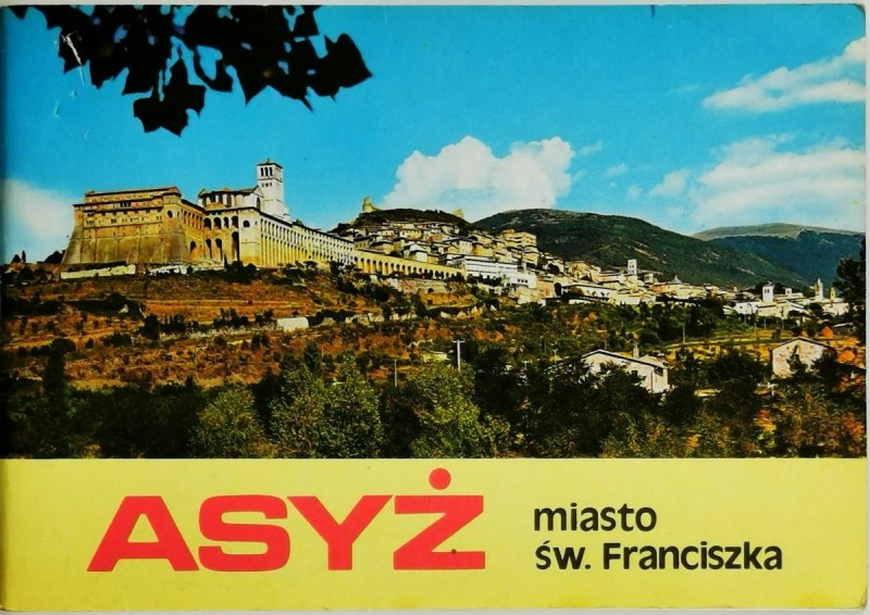 ASYŻ MIASTO ŚW. FRANCISZKA - Stanislao Maiarelli Ofm