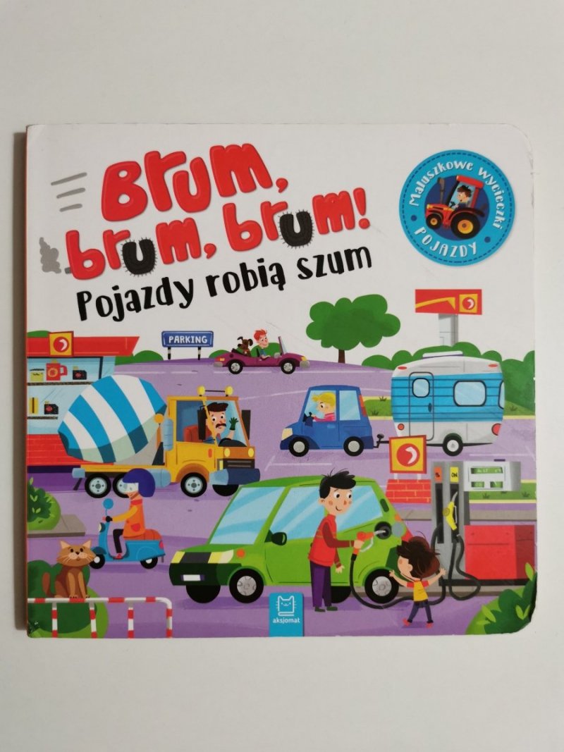 BRUM BRUM BRUM! POJAZDY ROBIĄ SZUM 