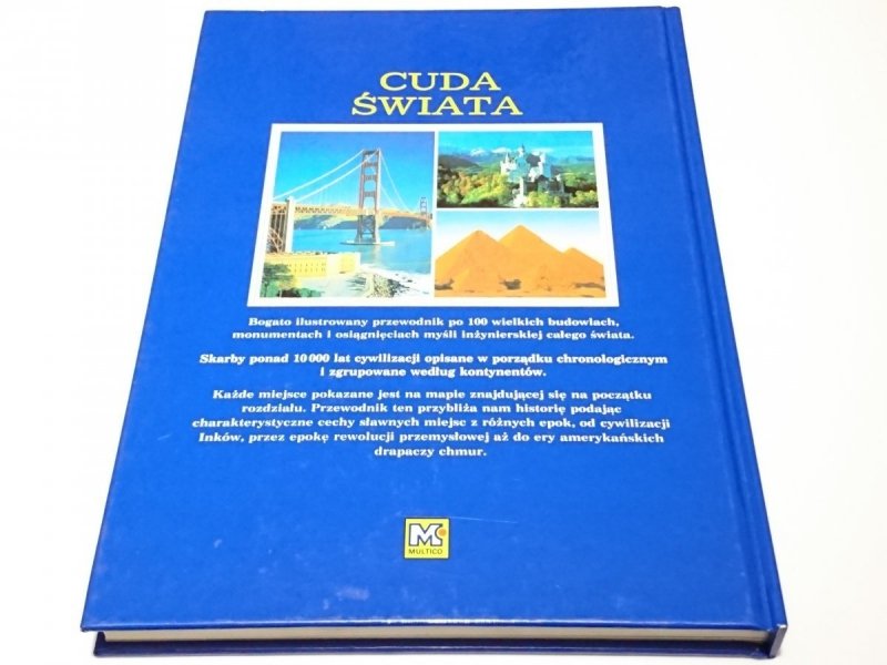 CUDA ŚWIATA. PRZEWODNIK PO SKARBACH CYWILIZACJI 