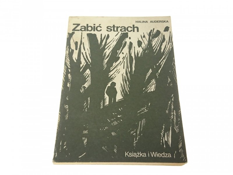 ZABIĆ STRACH - Halina Auderska (1985)