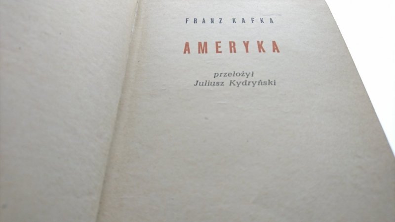AMERYKA - Franz Kafka 1967