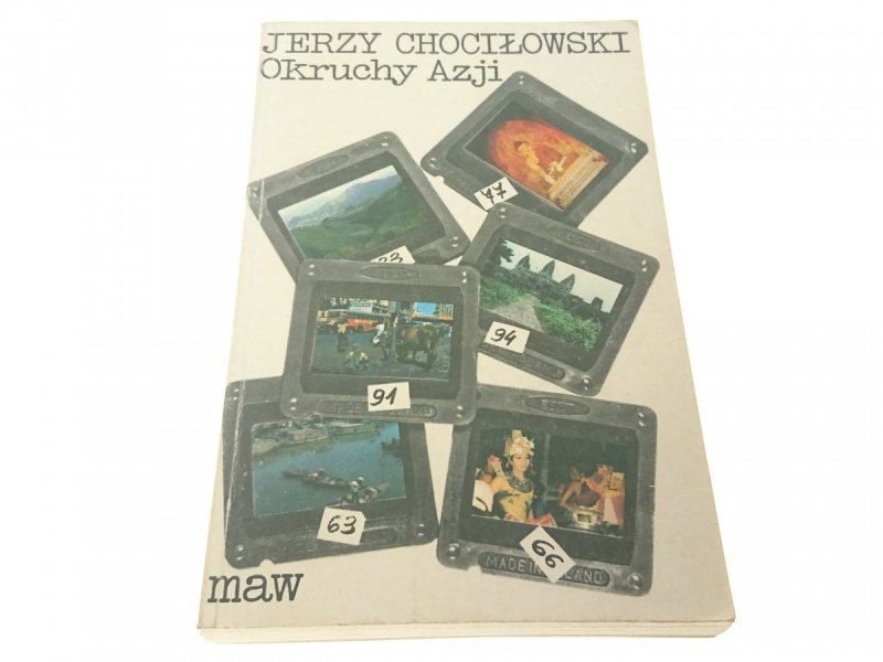 OKRUCHY AZJI - Jerzy Chociłowski