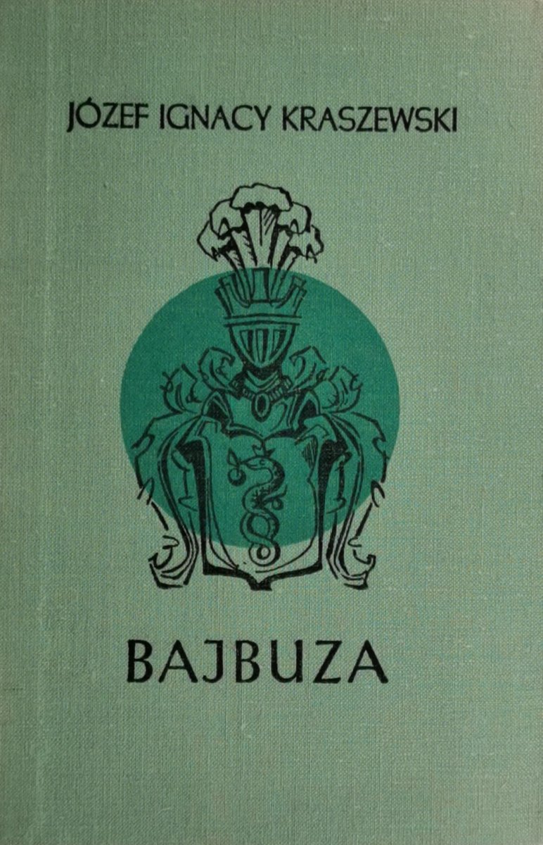 BAJBUZA - Józef Ignacy Kraszewski