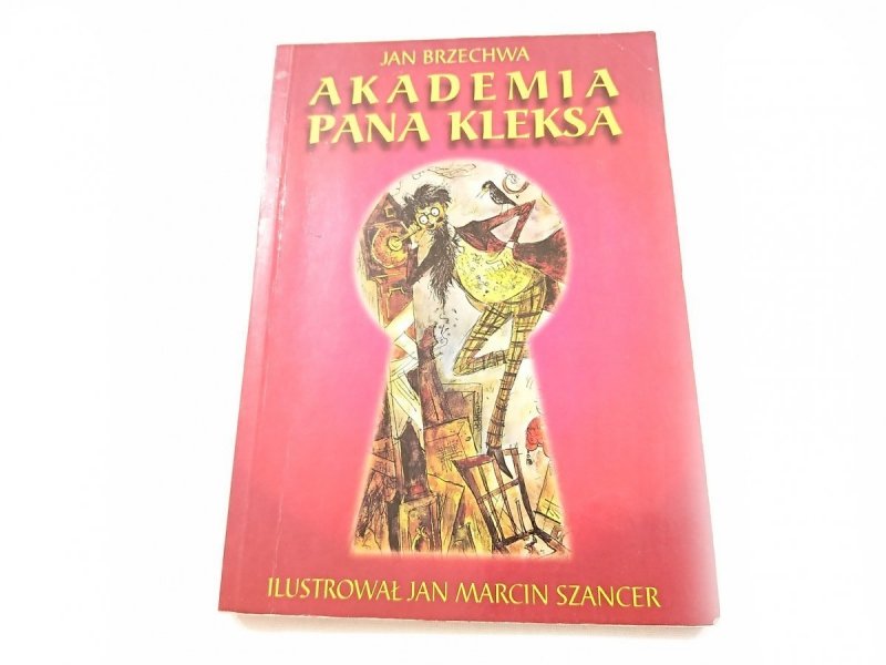 AKADEMIA PANA KLEKSA - Jan Brzechwa 2001