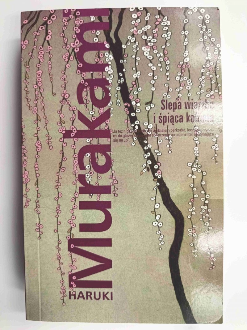 ŚLEPA WIERZBA I ŚPIĄCA KOBIETA (pocket)- Haruki Murakami