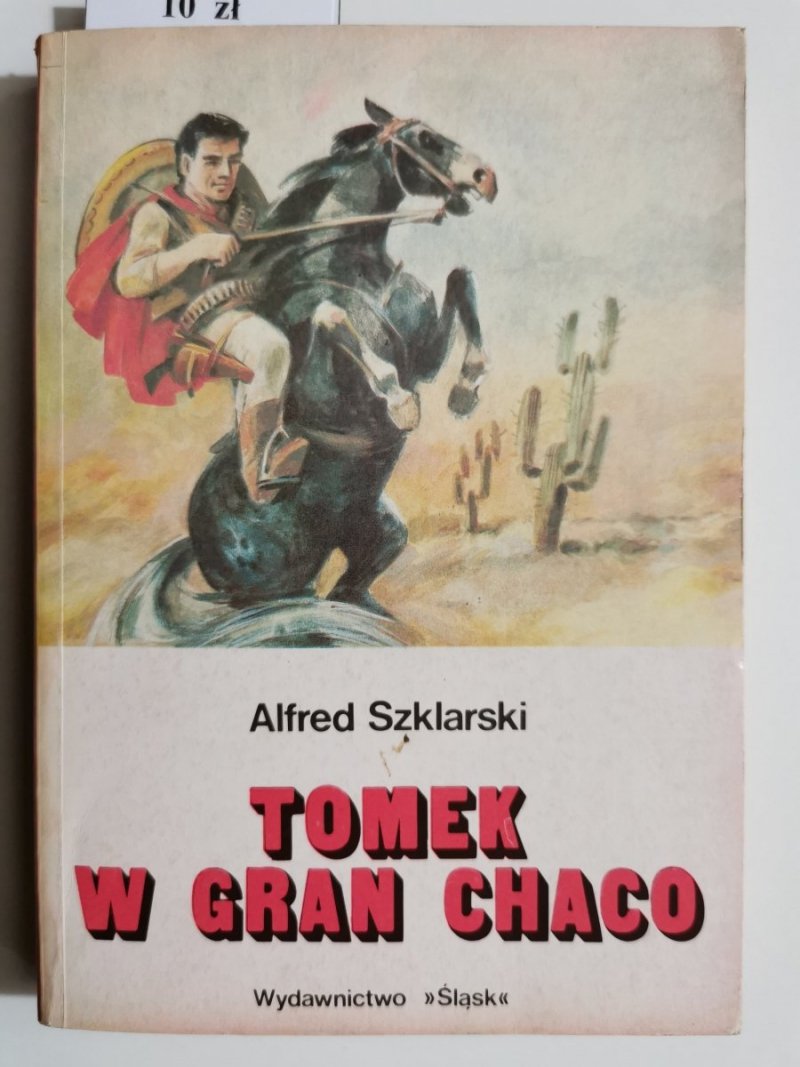 TOMEK W GRAN CHACO - Alfred Szklarski 