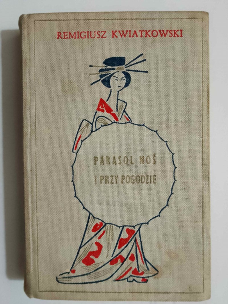 PARASOL NOŚ I PRZY POGODZIE - Remigiusz Kwiatkowski