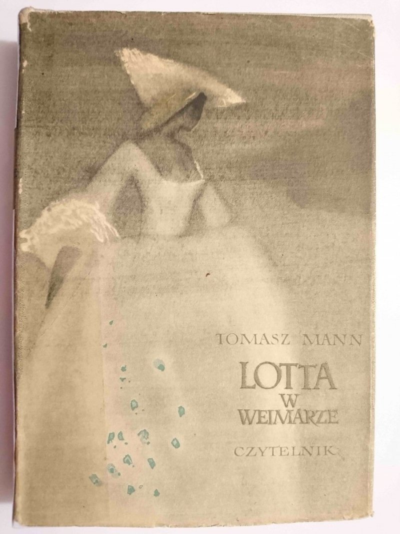 LOTTA W WEIMARZE - Tomasz Mann 1958
