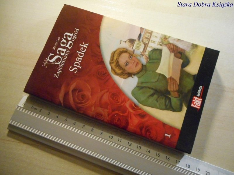 SAGA ZAPOMNIANY OGRÓD 1 SPADEK - Merete Lien 2014