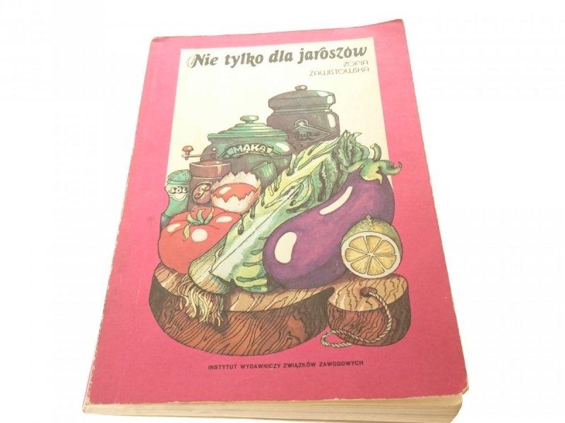 NIE TYLKO DLA JAROSZÓW - Zofia Zawistowska 1987