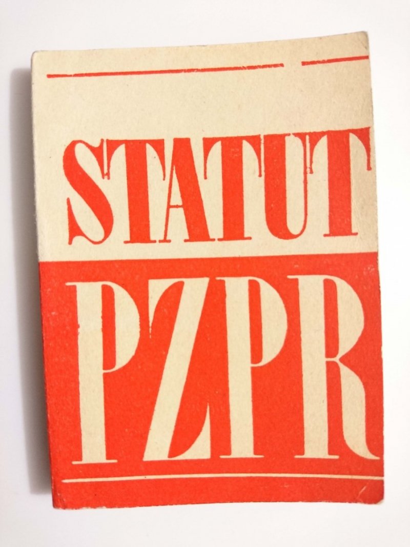 STATUT PZPR. UCHWALONY PRZEZ V ZJAZD PZPR 1969