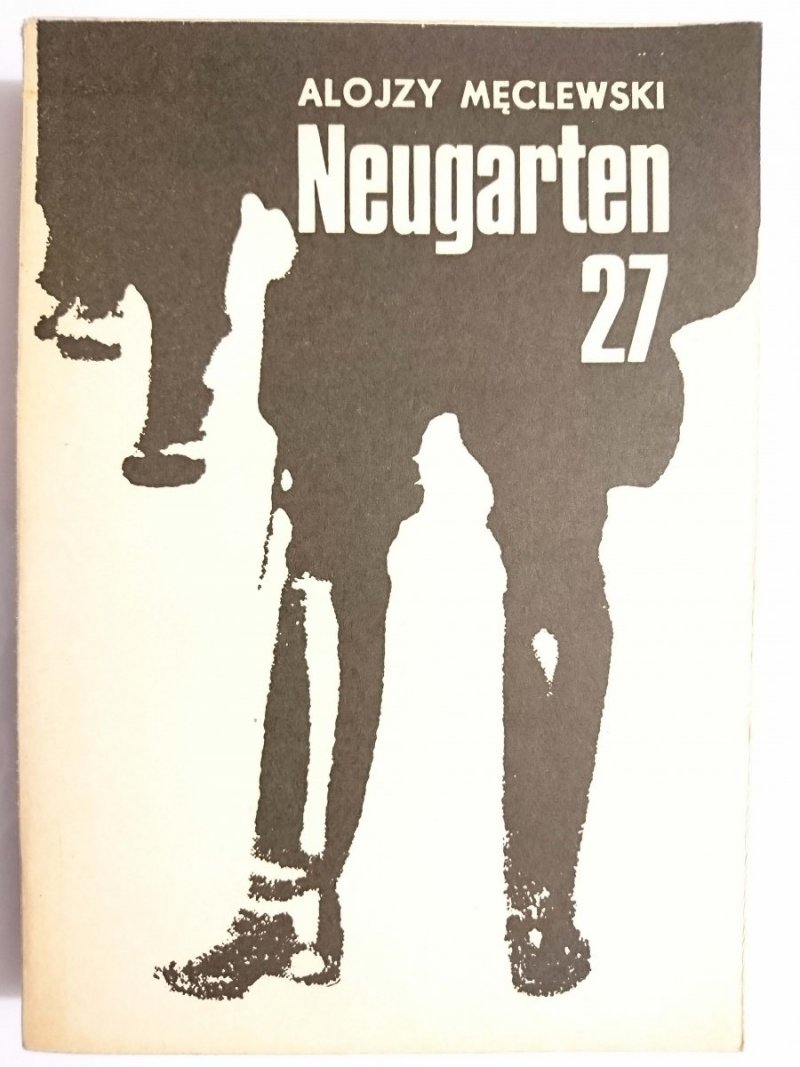 NEUGARTEN 27 - Alojzy Męclewski 1974