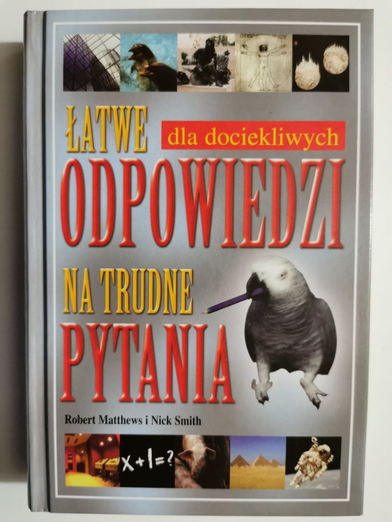 ŁATWE ODPOWIEDZI NA TRUDNE PYTANIA - Robert Matthews