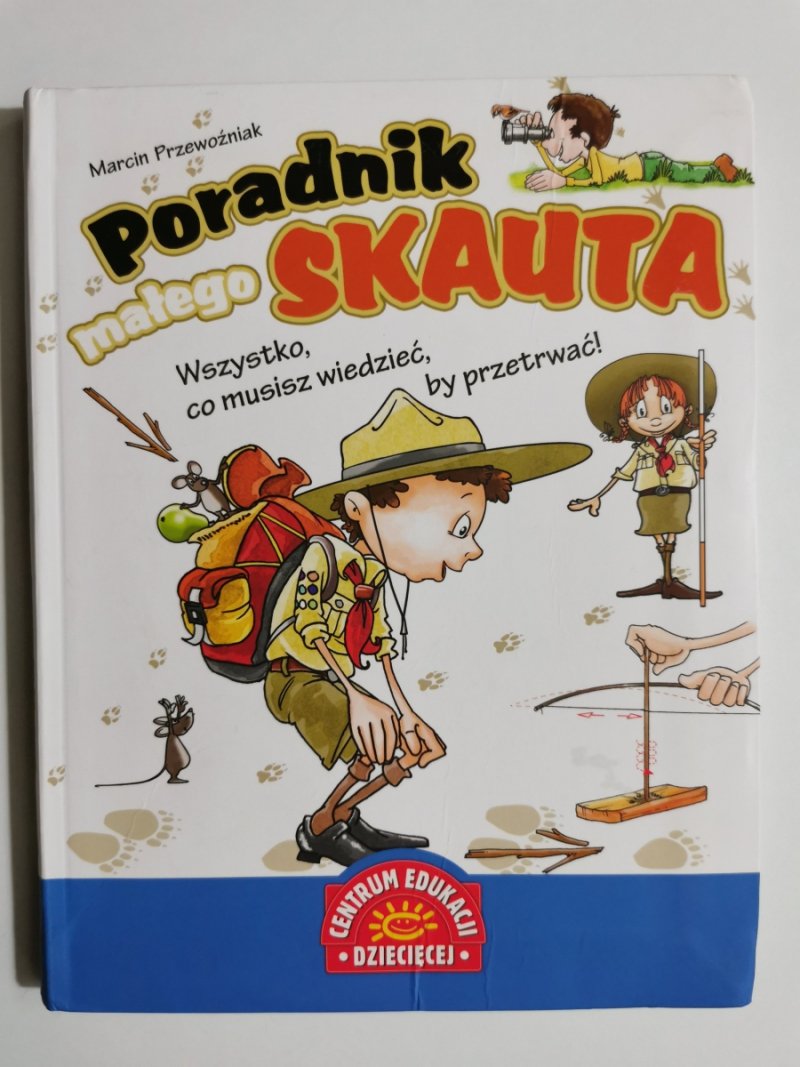 PORADNIK MAŁEGO SKAUTA - Marcin Przewoźniak