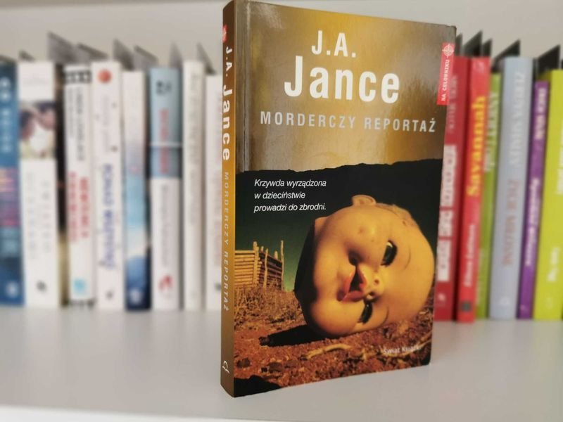 Morderczy Reportaż - J.A. Jance