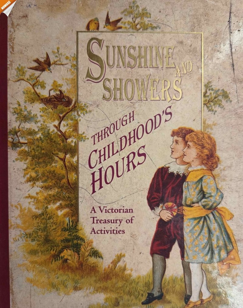 SUNSHINE AND SHOWERS THROUGH CHILDHOOD’S HOURS
