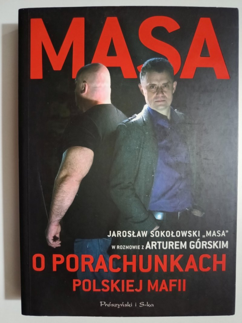 MASA O PORACHUNKACH POLSKIEJ MAFII - Jarosław Sokołowski