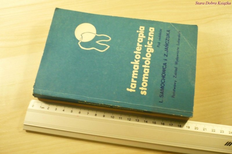 FARMAKOTERAPIA STOMATOLOGICZNA - Samochowiec 1979
