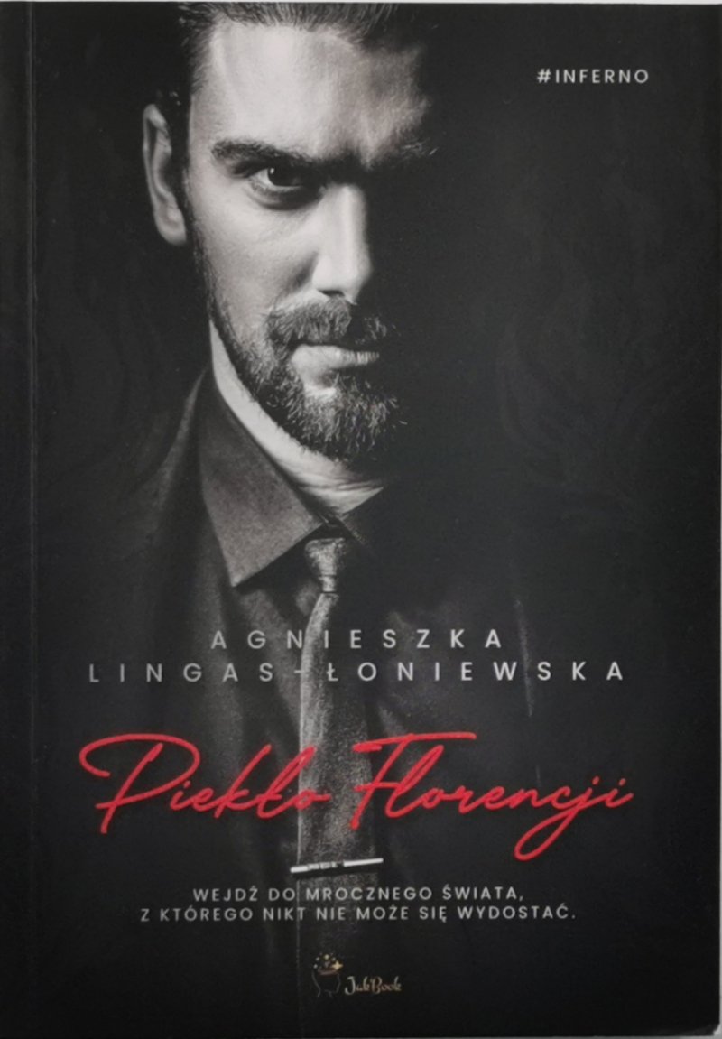 PIEKŁO FLORENCJI - Agnieszka Lingas-Łoniewska