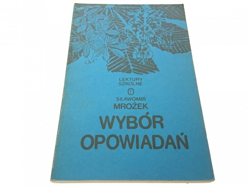WYBÓR OPOWIADAŃ - Sławomir Mrożek (1987)