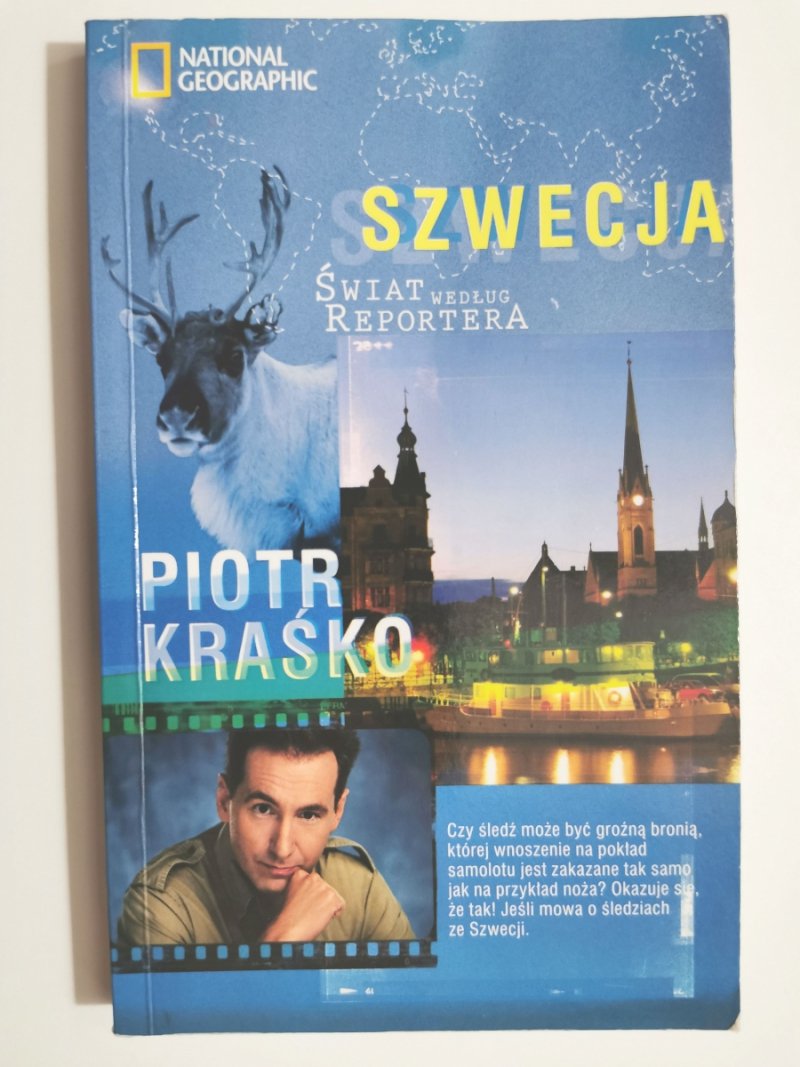 ŚWIAT WEDŁUG REPORTERA – SZWECJA - Piotr Kraśko