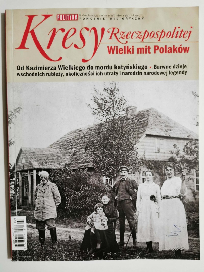 POLITYKA NR 2/2015. KRESY RZECZPOSPOLITEJ WIELKI MIT POLAKÓW