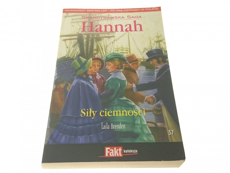 HANNAH TOM 37 SIŁY CIEMNOŚCI - Laila Brenden 2009