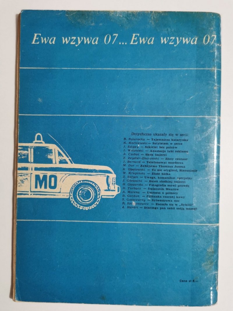EWA WZYWA 07 NR 20 ŚLAD PROWADZI W PRZESZŁOŚĆ - Ryszard Szczerba 1970