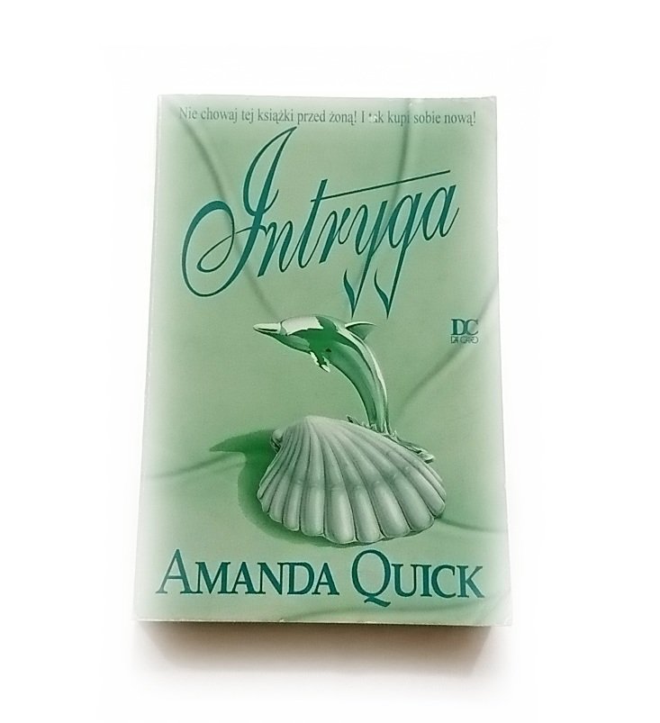 INTRYGA - Amanda Quick 1996