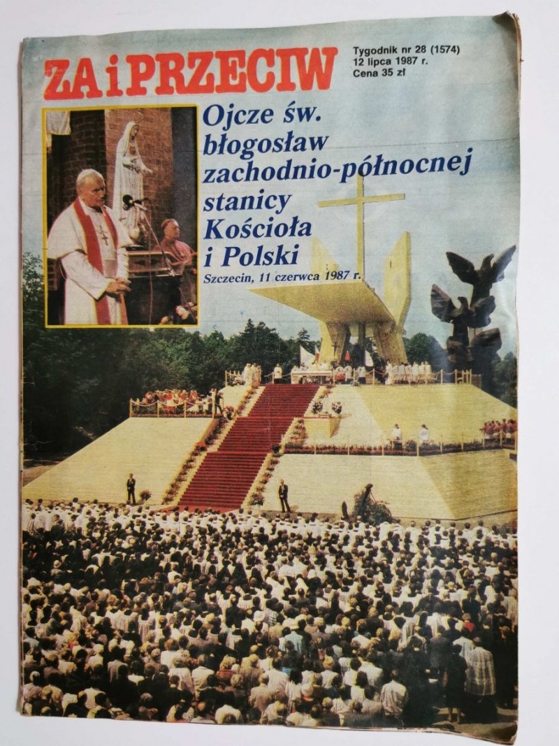 ZA I PRZECIW TYGODNIK NR 28 (1574) 12 LIPCA 1987 r.