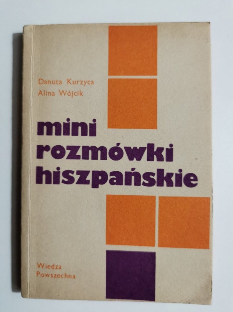 MINI ROZMÓWKI HISPAŃSKIE - Danuta Kurzyca 