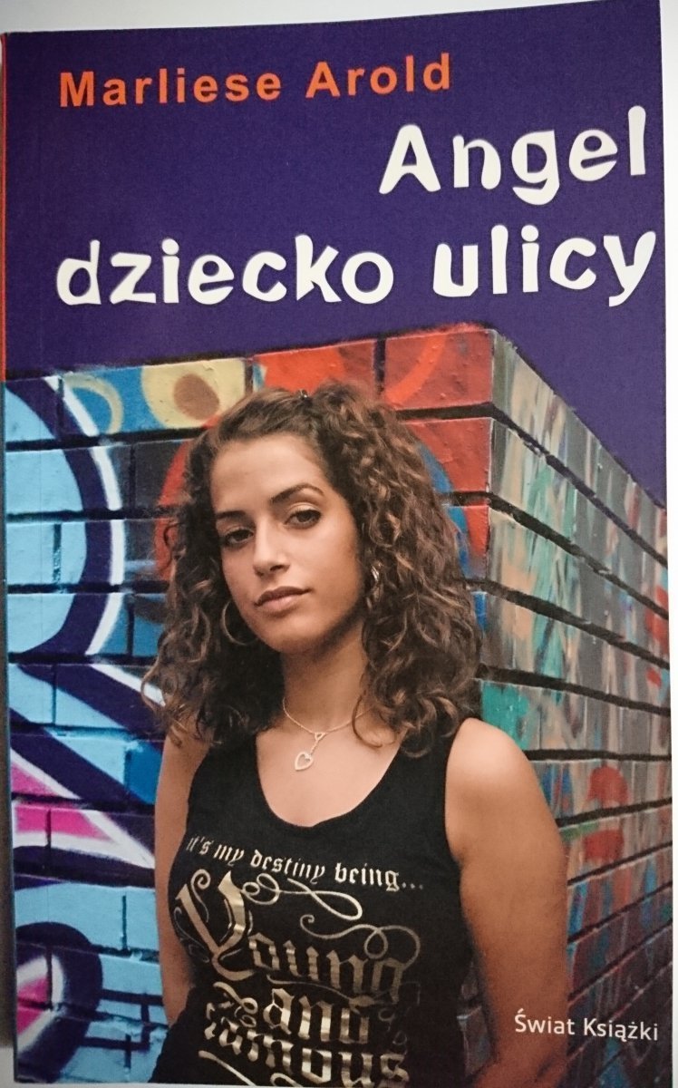 ANGEL DZIECKO ULICY - Marliese Arold 2007