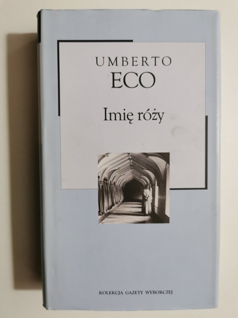 IMIĘ RÓŻY - Umberto Eco