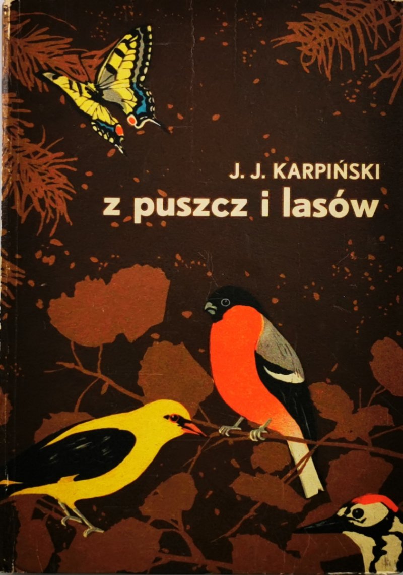 Z PUSZCZ I LASÓW - J. J. Karpiński