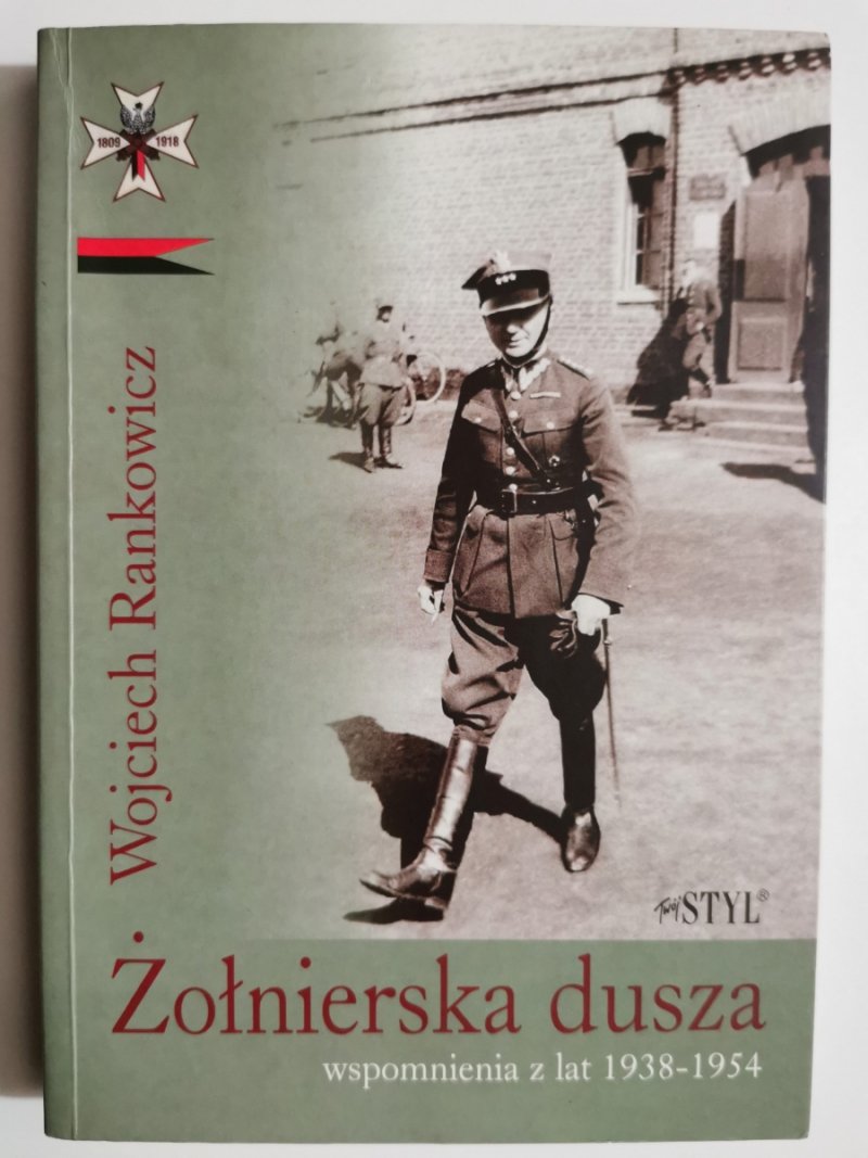 ŻOŁNIERSKA DUSZA - Wojciech Rankowicz