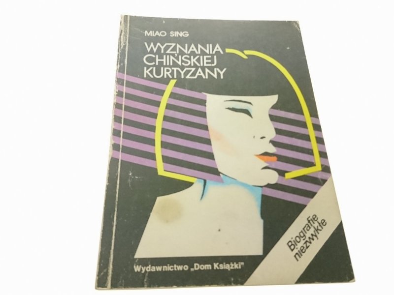 WYZNANIA CHIŃSKIEJ KURTYZANY - Miao Sing (3 1989)