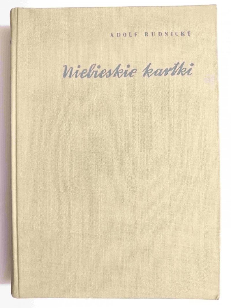 NIEBIESKIE KARTKI - Adolf Rudnicki 1956