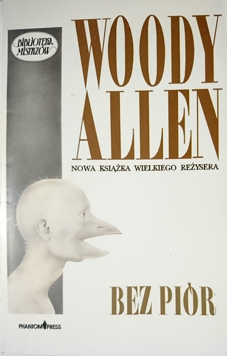 BEZ PIÓR - Woody Allen 1992