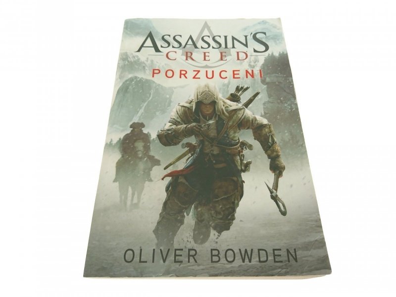 ASSASIN'S CREED. PORZUCENI - Oliver Bowden 2013