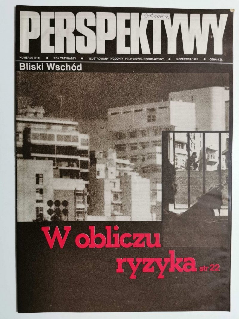 PERSPEKTYWY NUMER 23 (614) 5 CZERWCA 1981