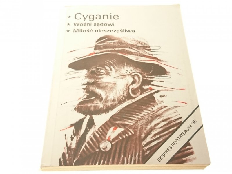 EKSPRES REPORTERÓW '86: CYGANIE; WOŹNI SĄDOWI