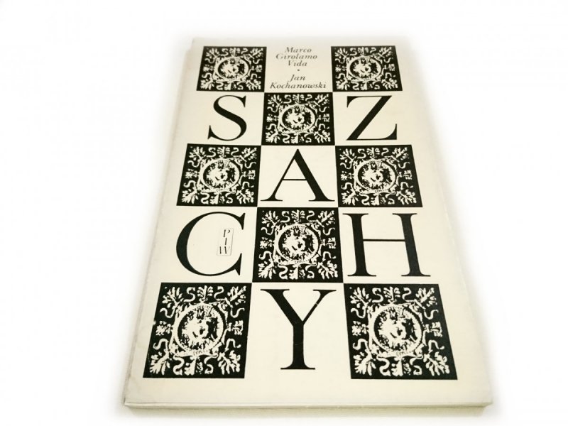 SZACHY - Marco Girolamo Vida, Jan Kochanowski