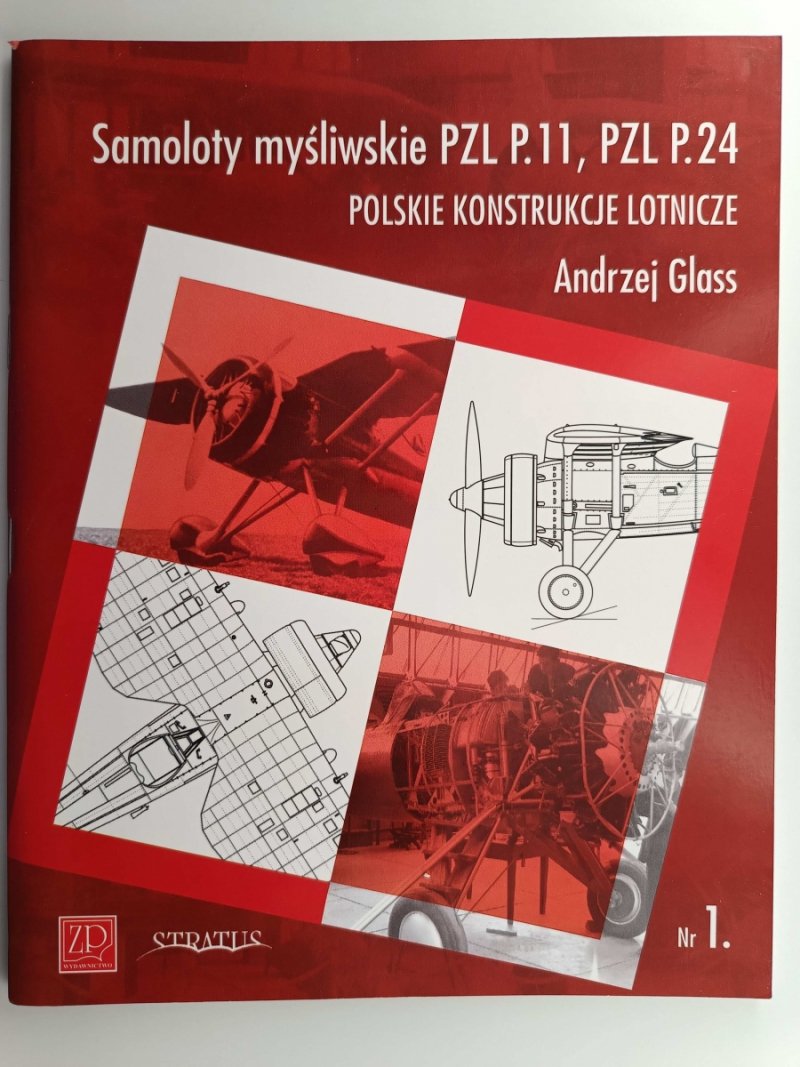SAMOLOTY MYŚLIWSKIE PZL P.11, PZL P.24  - Andrzej Glass