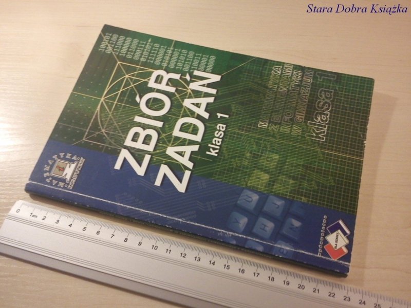 ZBIÓR ZADAŃ KLASA 1 Z ELEMENTAMI INFORMATYKI