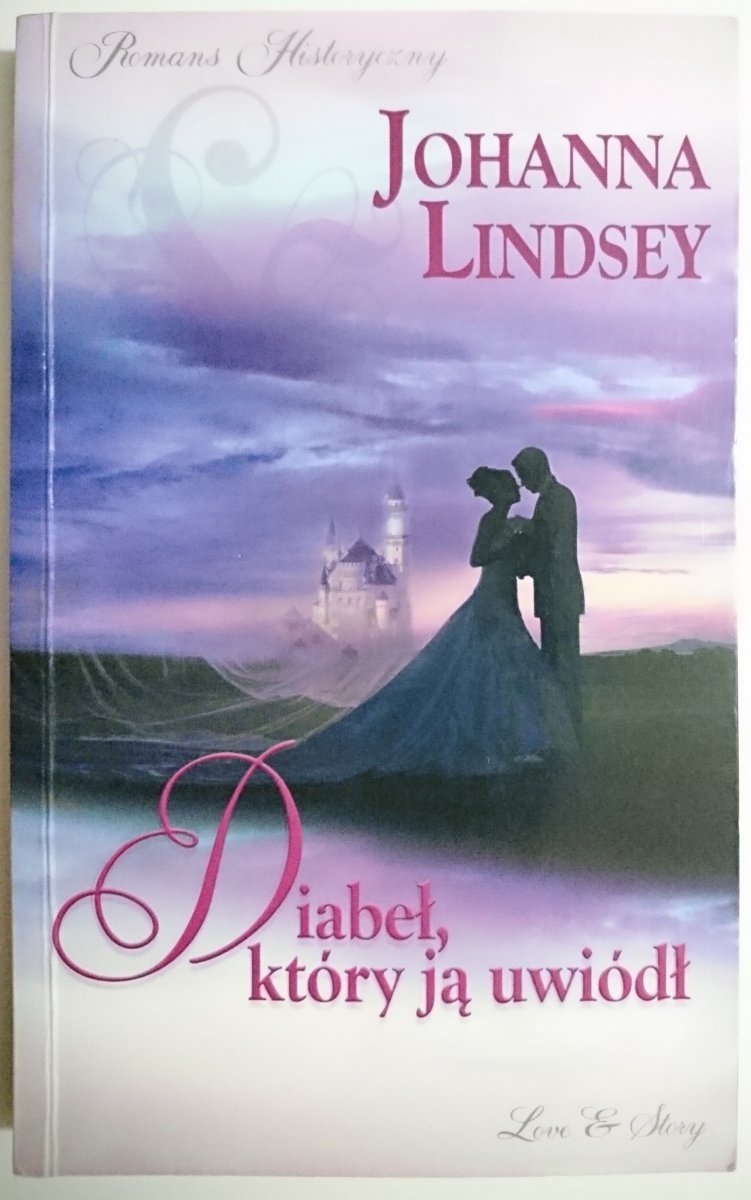 DIABEŁ, KTÓRY JĄ UWIÓDŁ - Johanna Lindsey 2012