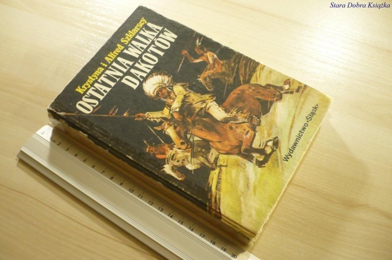 OSTATNIA WALKA DAKOTÓW - Szklarscy (1981)