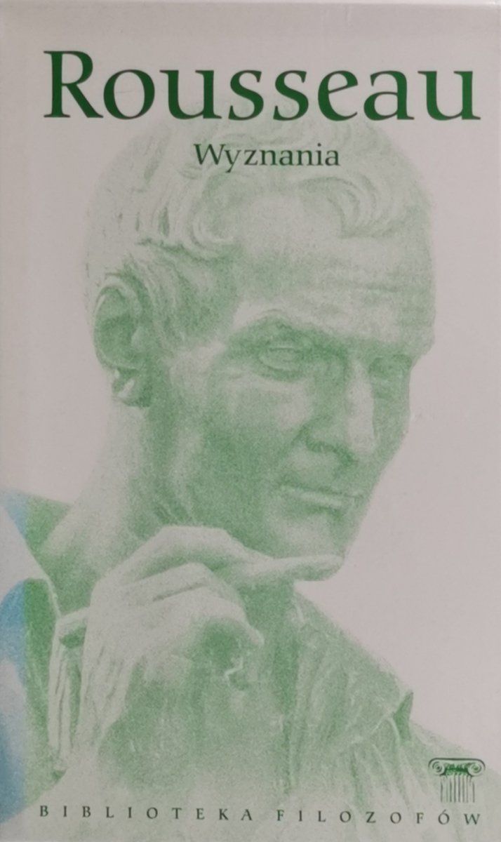 WYZNANIA - J. J. Rousseau