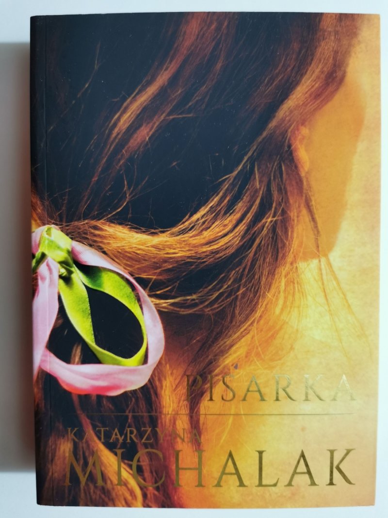 PISARKA - Katarzyna Michalak