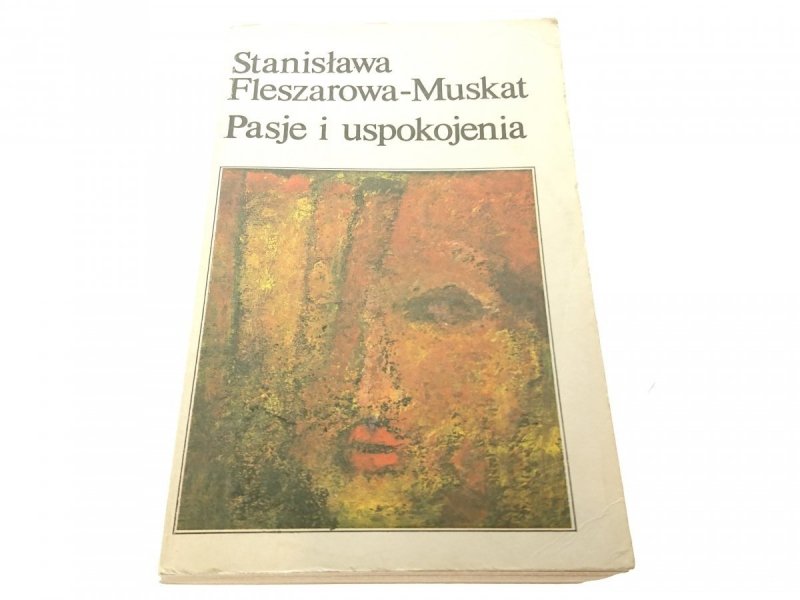 PASJE I USPOKOJENIA - Fleszarowa-Muskat 1987